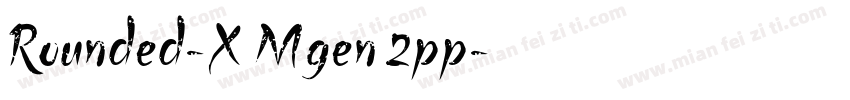 Rounded-X Mgen 2pp字体转换
